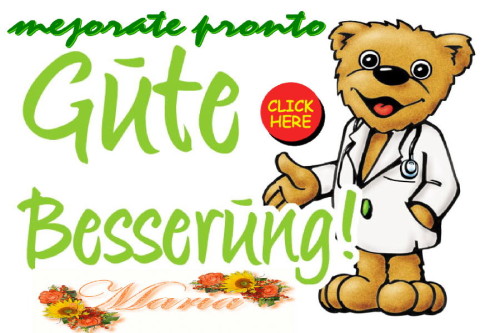 Gute Besserung Maria